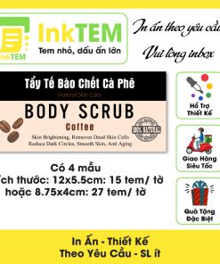 [Sẳn] 4 mẫu In Tem Nhãn InkTEM Tẩy Tế Bào Chết Cà Phê, Sticker, Decan Sữa Chống Nước - Cắt Bế